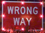 Wrong way sign